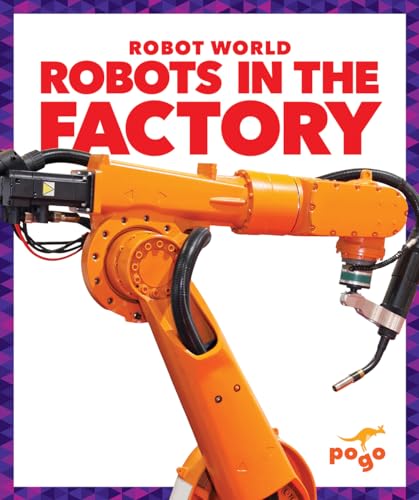 Stock image for Robots in the Factory for sale by Better World Books