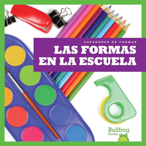 9781620312483: Las Formas En La Escuela / (Shapes at School (Cazadores De Formas / Shape Hunters)