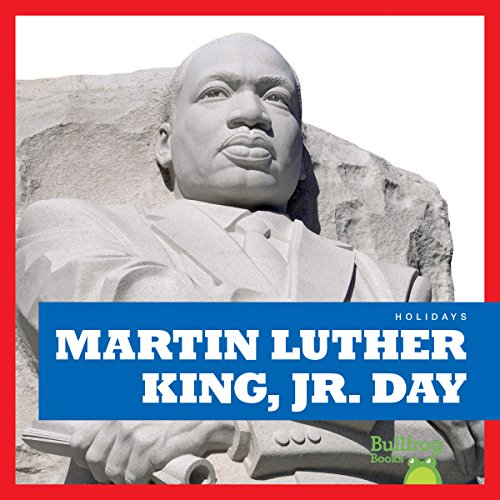 Imagen de archivo de Martin Luther King, Jr. Day (Bullfrog Books: Holidays) a la venta por Goodwill