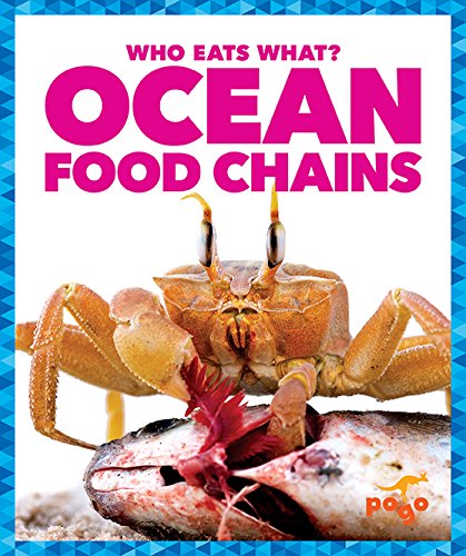 Beispielbild fr Ocean Food Chains (Pogo STEM: Who Eats What?) zum Verkauf von Wonder Book