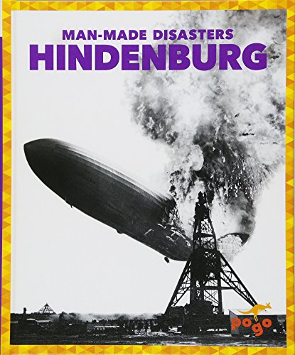 Beispielbild fr Hindenburg (Man-Made Disasters) zum Verkauf von Monster Bookshop