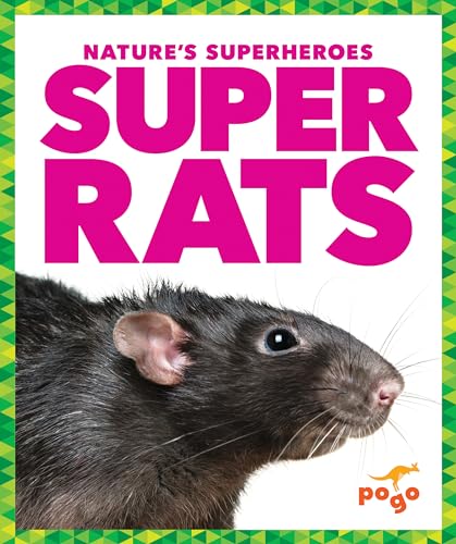 9781620319734: Super Rats (Nature's Superheroes)