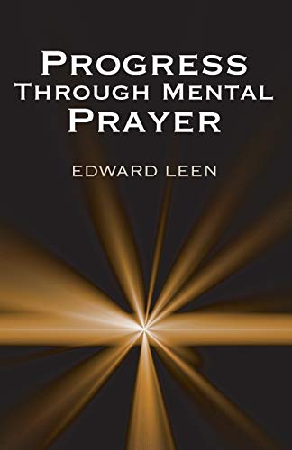 Imagen de archivo de Progress Through Mental Prayer a la venta por Chiron Media