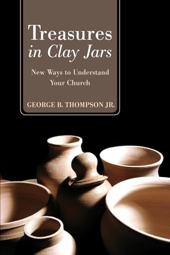 9781620320570: Treasures in Clay Jars: New Ways to Understand Your Church