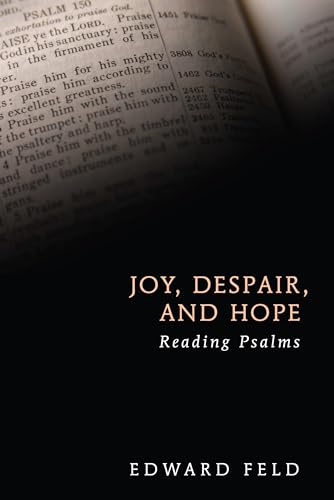 Stock image for Joy, Despair, and Hope: Reading Psalms for sale by Roundabout Books