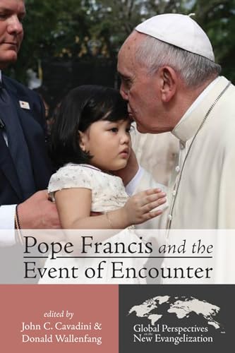 Imagen de archivo de Pope Francis and the Event of Encounter a la venta por Better World Books