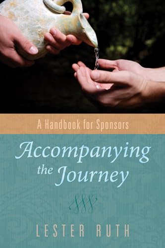 9781620322307: Accompanying the Journey: A Handbook for Sponsors