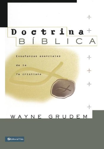 9781620322413: Doctrina B Blica: Ense Anzas Esenciales de La Fe Cristiana