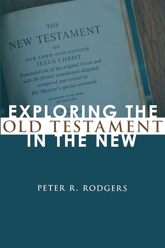 Stock image for Exploring the Old Testament in the New for sale by Better World Books