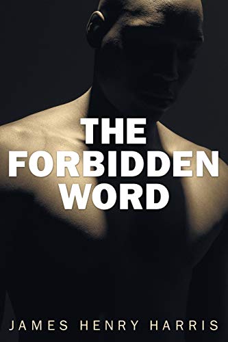 9781620322604: The Forbidden Word: The Symbol and Sign of Evil in American Literature, History, and Culture