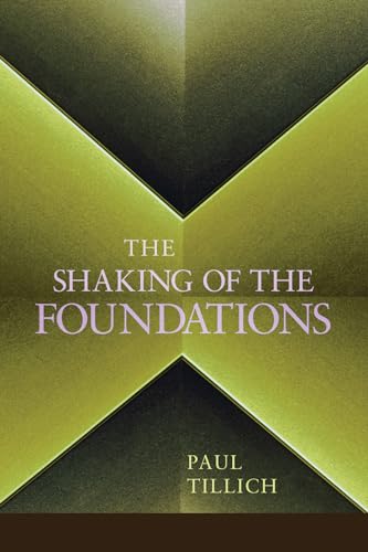 Beispielbild fr The Shaking of the Foundations zum Verkauf von Windows Booksellers