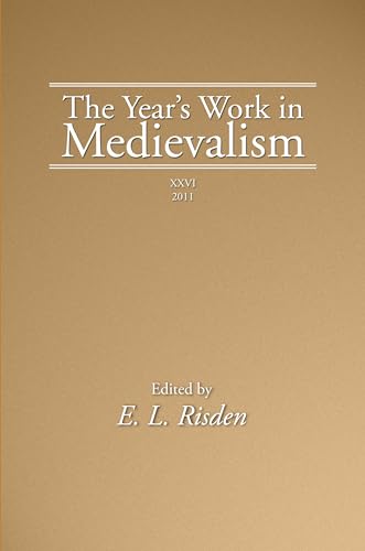 9781620323038: The Year's Work in Medievalism, 2011