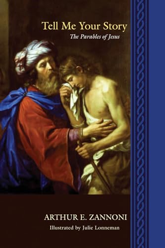 Beispielbild fr Tell Me Your Story: The Parables of Jesus zum Verkauf von Windows Booksellers