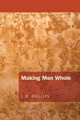 Imagen de archivo de Making Men Whole a la venta por Russell Books