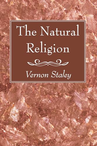 The Natural Religion (9781620323809) by Staley, Vernon