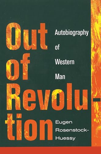 9781620324431: Out of Revolution: Autobiography of Western Man