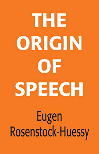 Stock image for The Origin of Speech for sale by Windows Booksellers