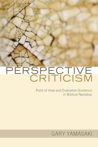 Stock image for Perspective Criticism : Point of View and Evaluative Guidance in Biblical Narrative for sale by Lakeside Books