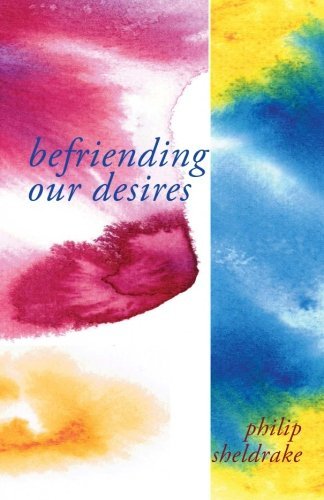 Stock image for Befriending Our Desires: for sale by HPB-Diamond