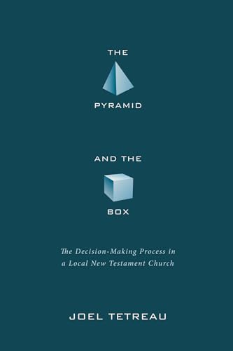 Beispielbild fr The Pyramid and the Box: The Decision-Making Process in a Local New Testament Church zum Verkauf von BooksRun