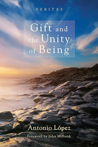 9781620326671: Gift and the Unity of Being (Veritas)