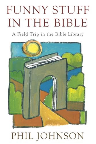 Stock image for Funny Stuff in the Bible: A Field Trip in the Bible Library for sale by Wonder Book