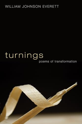 Beispielbild fr Turnings: Poems of Transformation zum Verkauf von Windows Booksellers