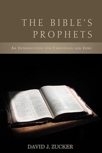 Beispielbild fr The Bible's Prophets: An Introduction for Christians and Jews zum Verkauf von Lakeside Books