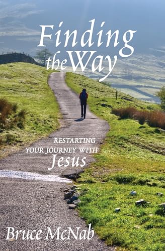 Beispielbild fr Finding the Way: Restarting Your Journey with Jesus zum Verkauf von Lakeside Books