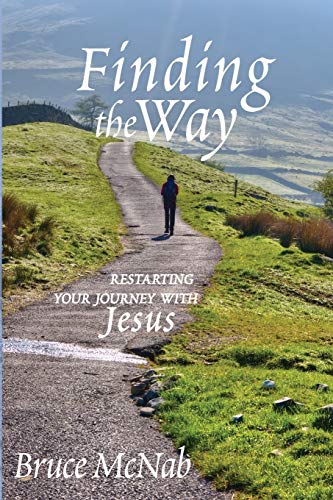 Stock image for Finding the Way: Restarting Your Journey with Jesus for sale by Half Price Books Inc.