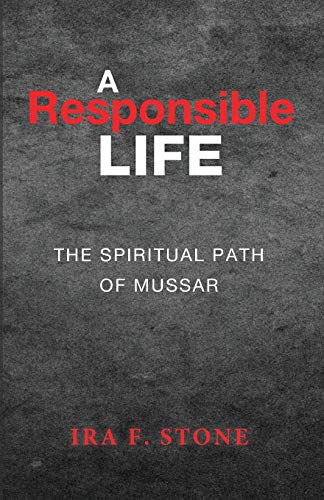 Imagen de archivo de A Responsible Life: The Spiritual Path of Mussar a la venta por SecondSale