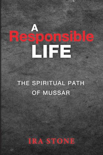 9781620328750: A Responsible Life: The Spiritual Path of Mussar