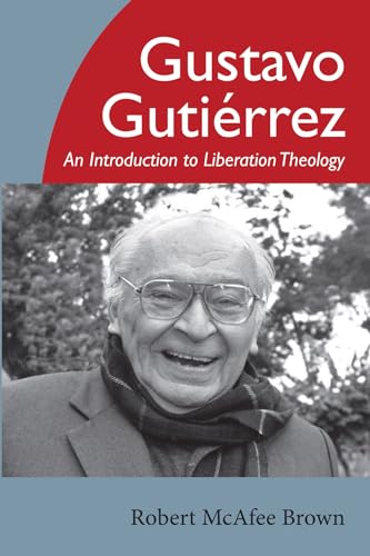 9781620329023: Gustavo Gutierrez: An Introduction to Liberation Theology