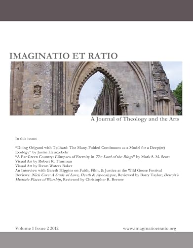 Stock image for Imaginatio et Ratio: A Journal of Theology and the Arts, Volume 1, Issue 2 2012 for sale by Windows Booksellers