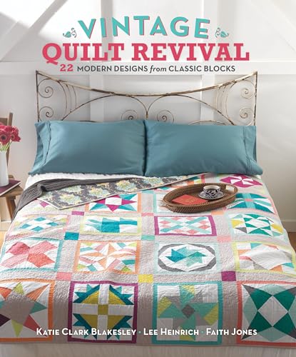 Beispielbild fr Vintage Quilt Revival : 22 Modern Designs from Classic Blocks zum Verkauf von Better World Books