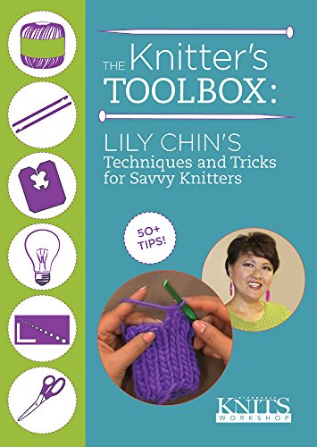 Stock image for Interweave Knits Presents - The Knitters Toolbox: Lily Chins Techniques and Tricks for Savvy Knitters for sale by Goodwill