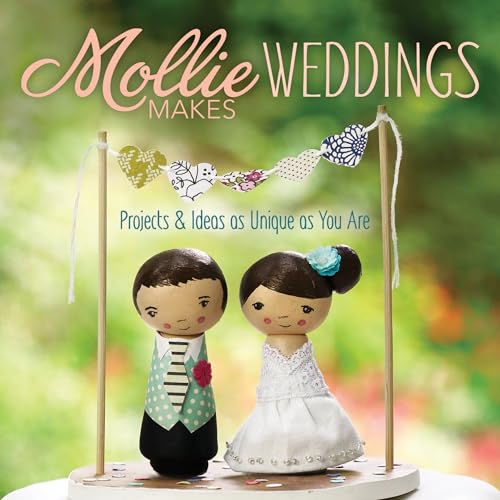 Beispielbild fr Mollie Makes Weddings : Projects and Ideas As Unique As You Are zum Verkauf von Better World Books