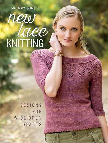 Beispielbild fr New Lace Knitting: Designs for Wide Open Spaces zum Verkauf von Seattle Goodwill