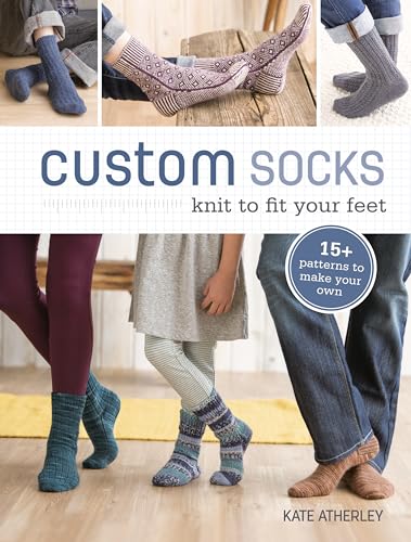 9781620337752: Custom Socks: Knit to Fit Your Feet