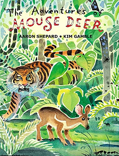 9781620355619: The Adventures of Mouse Deer: Favorite Folk Tales of Southeast Asia