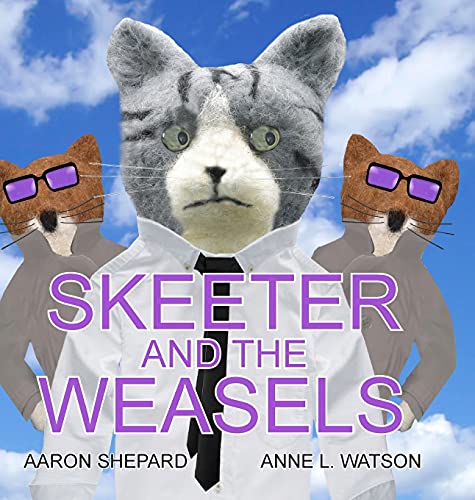 Stock image for Skeeter and the Weasels (Conspiracy Edition) for sale by Lucky's Textbooks