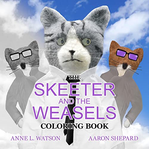 Stock image for The Skeeter and the Weasels Coloring Book: A Grayscale Adult Coloring Book and Children's Storybook Featuring a Fun Story for Kids and Grown-Ups (Skyhook Coloring Storybooks) for sale by Books From California