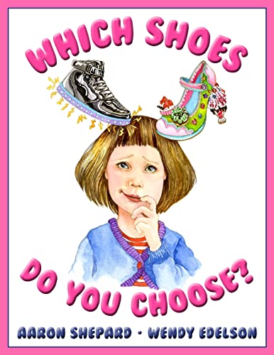 Stock image for Which Shoes Do You Choose? for sale by Russell Books