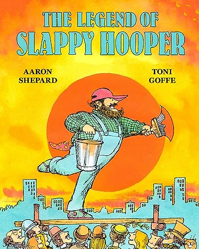 Stock image for The Legend of Slappy Hooper: An American Tall Tale (30th Anniversary Edition) for sale by Books Unplugged