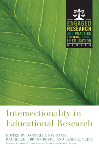 9781620360965: Intersectionality in Educational Research (Engaged Research and Practice for Social Justice in Education)