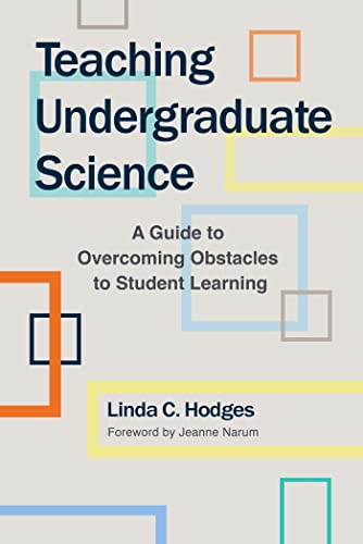 9781620361757: Teaching Undergraduate Science: A Guide to Overcoming Obstacles to Student Learning