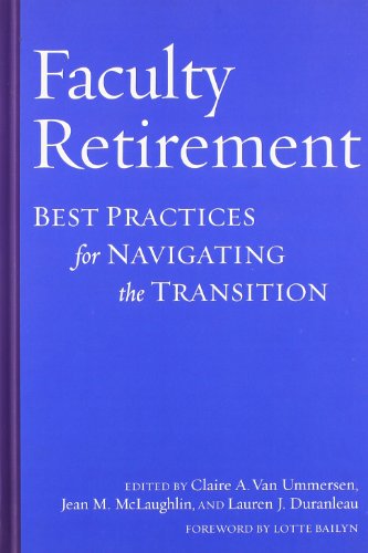 Stock image for Faculty Retirement: Best Practices for Navigating the Transition for sale by Revaluation Books