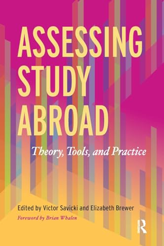 Stock image for Assessing Study Abroad: Theory, Tools, and Practice for sale by Books From California