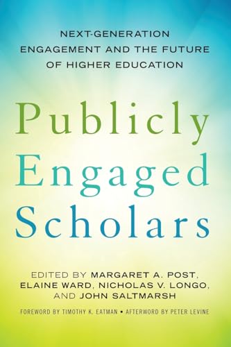 Stock image for Publicly Engaged Scholars for sale by Russell Books
