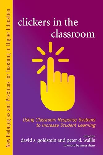 Imagen de archivo de Clickers in the Classroom: Using Classroom Response Systems to Increase Student Learning a la venta por Revaluation Books